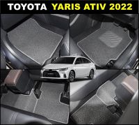 พรมดักฝุ่นไวนิล TOYOTA YARIS ATIV ปี2022 พรมดักฝุ่นในรถยนต์ เกรดA หนานุ่ม เข้ารูป 5ชิ้น