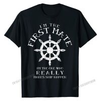 First Mate IM One Really Makes Ship Happen Shirt Funny Gift Tshirts Tops &amp; Tees Cotton Personalized Comics Man