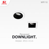 SL LIGHTING โคมไฟดาวน์ไลท์ แบบฝังฝ้า ทรงสี่เหลี่ยมสีขาวตัดดำ ปรับหน้าได้ ขั้ว G5.3 MR16 รุ่น SL-6-W-568 / 569