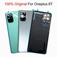 สำหรับ Oneplus 8 T + 5G ของแท้ฝาหลังกระจกปลอกหุ้มช่องหลังแบตเตอรี่สำรองสำหรับ One Plus 1+ 8 T 8 T 8 T 8 T 8 T เลนส์กล้องถ่ายรูป