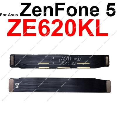 เมนบอร์ดเชื่อมต่อสายเคเบิ้ลยืดหยุ่นสำหรับ ASUS ZenFone 5 ZE620KL 5 2017 ZS620KL 5Z ZS620KL 6 2019เมนบอร์ด ZS630KL เฟล็กซ์ริบบอน LCD