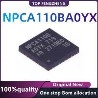 Komponen Elektronik IC Chip Antarmuka Audio NPCA110BA0YX QFN-32 Baru Alokasi Satu Atap BOM