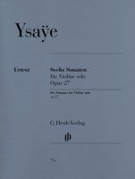 YSAŸE Six Sonatas op. 27 for Violin solo (HN776)