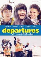 Departures (Then Came You) (2018) จะรักใครอย่าให้หัวใจต้องดีเลย์ (มีเสียงไทย มีซับไทย) (DVD) ดีวีดี