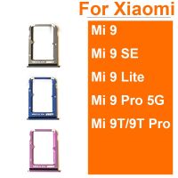 ที่ใส่ถาดใส่ซิมซิมการ์ดเหมาะสำหรับ Xiaomi Mi 9 Lite Mi 9SE Mi 9T Pro 9 Pro 5G Micro ตัวอ่าน SD ซิมการ์ดอะแดปเตอร์ซ่อมแซม