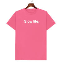 เสื้อยืดลาย Slow life  เก็บเงินปลายทาง ตรงปก 100% เสื้อยืดผู้ชาย เสื้อยืดผู้หญิง เสื้อยืด 2021