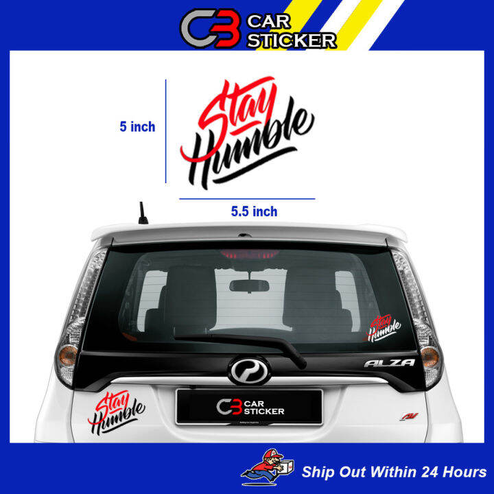 STAY HUMBLE CAR STICKER / CS485 | Lazada