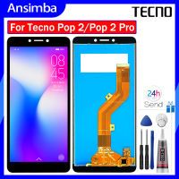 Ansimba เซ็นเซอร์จอแสดงผล LCD แบบสัมผัสหน้าจอดิจิไทเซอร์สำหรับ Tecno Pop 2 /Pop 2 Pro ชิ้นส่วนประกอบ Pop2แผงจอแสดงผลหน้า2 Pro เลนส์กระจก LCD แบบเต็ม