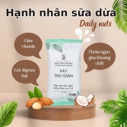 Hạnh Nhân Sữa Dừa Daily HAPPY Nuts Hạt Dinh Dưỡng Ít Đường Eatclean Giảm