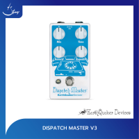 เอฟเฟคกีตาร์ EarthQuaker Devices Dispatch Master | Strings Shop