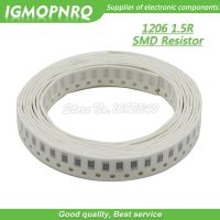 100PCS 1206 SMD Resistor 1% 1.5 ohm chip resistor 0.25W 1/4W 1.5R 1R5 IGMOPNRQ