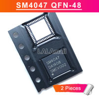 2ชิ้น SM4047 QFN SM 4047 QFN-48ชิป LCD IC ใหม่ต้นฉบับ