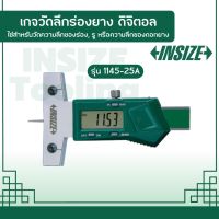 INSIZE เกจวัดลึกร่องยาง ดิจิตอล รุ่น 1145-25A ระยะวัด 0-25 มม. (0-1นิ้ว) ความแม่นยำ ±0.03 มม. ค่าความละเอียด 0.01 มม. (0.0005 นิ้ว) ใช้สำหรับวัดความลึกของร่อง, รู หรือความลึกของดอกยาง (อินไซส์)