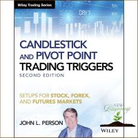 Difference but perfect ! &amp;gt;&amp;gt;&amp;gt; Candlestick and Pivot Point Trading Triggers : Setups for Stock, Forex, and Futures Markets (ใหม่)พร้อมส่ง