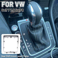 สำหรับ VW Golf 7 7.5 Golf R LHD อัตโนมัติ DSG เกียร์ Shift Knob Lever กรอบวงเล็บ Shift Knob 5G2713203 5G2 713 203