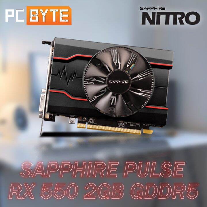 SAPPHIRE RADEON PULSE RX 550 2GB GDDR5 | Lazada