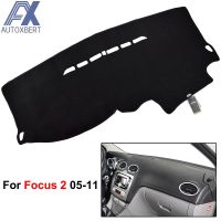 AX LHD Dashboard ฝาครอบ Dashmat Fit สำหรับ Ford Focus 2 MK2 Dash Mat Pad Sun Shade Dash Board 2005-2007 2008 2009 2010 2011