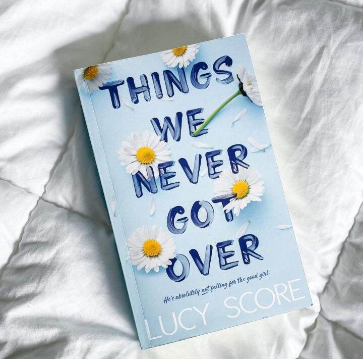 Things We Never Got Over by Lucy Score Emotional healing English book ...