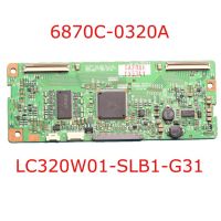 TCON Board 6870C-0320A LC320W01-SLB1-G31 Original Logic Board 6870C 0320A LC320W01 SLB1 G31 6870c0320a LC320W01SLB1G31 for lg tv