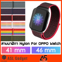 As สายนาฬิกา Nylon For OPPO Watch 41 mm และ 46 mm สายนาฬิกาคุณภาพดี สามารถปรับได้ ใส่แล้วสวย