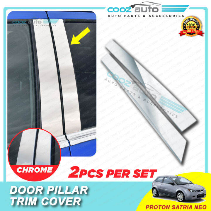 Proton Satria Neo Chrome Door Window Pillar Trim Cover | Lazada