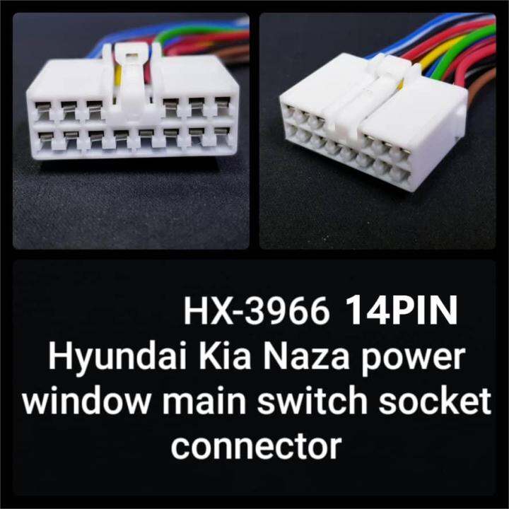 HX3966 14pin Hyundai Kia Naza P/W main power window switch Socket