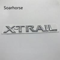 Soarhorse ตัวอักษรตรารถยนต์โครเมียม X Trail Xtrail สติกเกอร์หางด้านหลังสำหรับตกแต่งรถยนต์ Nissan X Trail