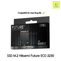 [ใส่ Rog ally ได้]  Hiksemi Future ECO 1TB ขนาด 2230 GEN4 NVMe SSD M.2 ใส่rogally rogally asus ความยาว 2230 เอสเอสดี