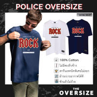 Police Oversize เสื้อยืด แนว Street ผ้า Cotton Premium (OS27)