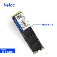 Netac M2 SSD NVMe 1.4 ฮาร์ดดิสก์ 256GB 512GB 1TB PCIe SSD M.2 2280 3D TLC ภายใน Solid State Drives สำหรับเดสก์ท็อปแล็ปท็อป