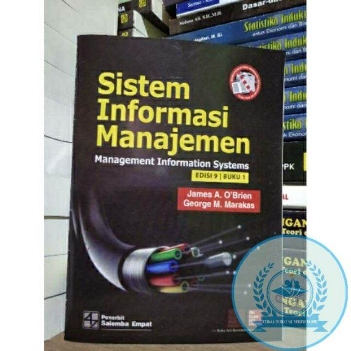 BUKU SISTEM INFORMASI MANAJEMEN EDISI 9 BUKU 1 - JAMES A. O'BRIEN ...