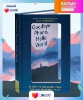 (New) หนังสืออังกฤษนำเข้า Goodbye Phone, Hello World: 65 Ways to Disconnect from Tech and Reconnect to Joy Hardcover