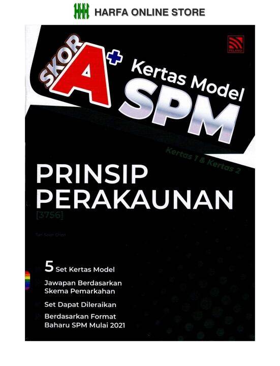 Buku Latihan Skor A+ Kertas Model SPM Prinsip Perakaunan ( 3756 ) | Lazada