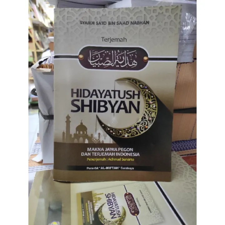 Terjemah Kitab Hidayatush Shibyan Di Lengkapi Makna Pegon | Lazada ...