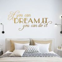 If You Can Dream It You Can Do It Sentence Wall Stickers For Living Room Bedroom Decoration Decals Mural Phrases Wallpaper Wall Stickers  Decals
