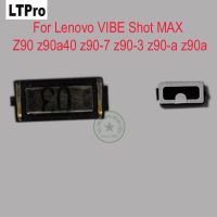 ตัวรับสัญญาณลำโพงหูหูฟังคุณภาพ Ltpro สำหรับ Lenovo Vibe Shot Z90a40 Z90-7 Z90สูงสุดอะไหล่สำรอง Z90a โทรศัพท์ Z90-A Z90-3