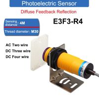 E3F3-R4 M30 4M Detection Diffuse Feedback Reflection Photoelectric Sensor Switch DC6-36V AC90-250V NPN/PNP