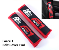 ราคาต่อ 2 ชิ้น ปลอกนวมหุ้มเบลท์ เอฟวัน แต่งซิ่ง ประดับยนต์ Force 1 2pcs Fabric Sponge Car Seat Belt Cover Case Shoulder