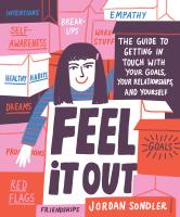 หนังสืออังกฤษใหม่ Feel It Out : The Guide to Getting in Touch with Your Goals, Your Relationships, and Yourself [Hardcover]