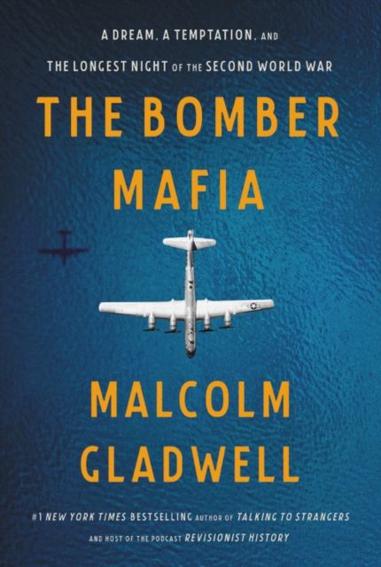 The bomber Mafia: a dream, a temple, and the longest night of the Second World War
