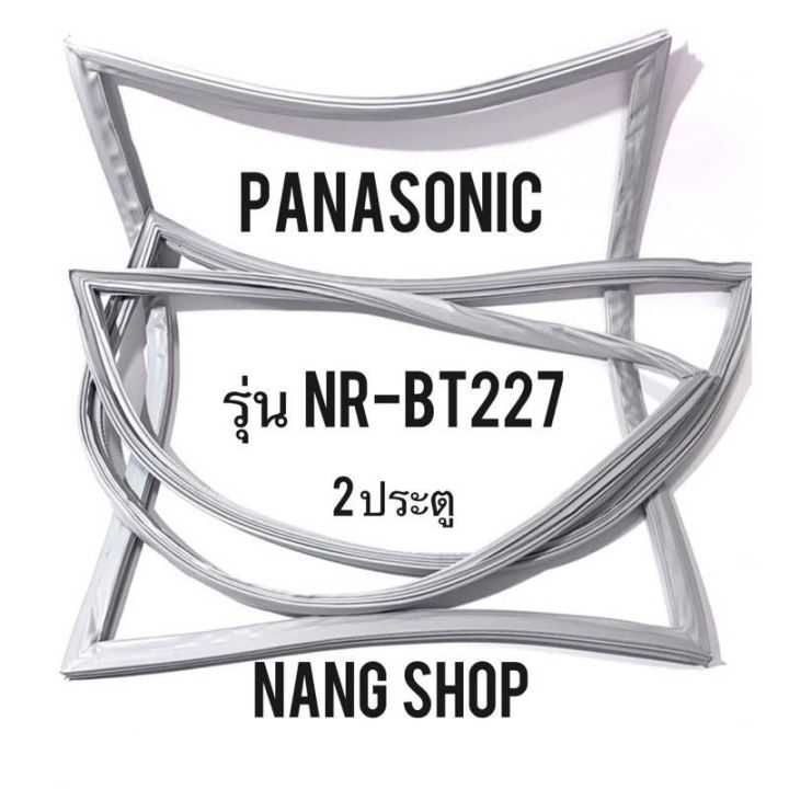 ขอบยางตู้เย็น-panasonic-รุ่น-nr-bt227-2-ประตู