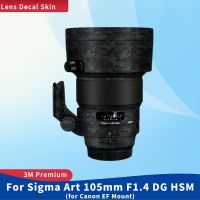 สำหรับซิกม่าอาร์ต105มม. DG HSM F1.4สำหรับ Canon EF เมาท์ฟิล์มไวนิลสติ๊กเกอร์ติดบนตัวเครื่องสติกเกอร์ป้องกันร่างกายเลนส์กล้องถ่ายรูป