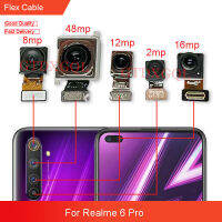 กล้องหน้าหลังเดิมสำหรับ Realme 6 Pro โมดูลกล้องหันหน้าไปทางหลัก Flex Cable Replacement Spare Parts