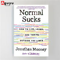 【หนังสือภาษาอังกฤษ】Normal Sucks: How to Live, Learn, and Thrive, Outside the Lines English book