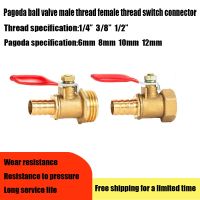 Brass 6/8/10mm Pagoda Red Handle Ball Valve Hose Barb 1/4 quot;3/8 quot; 1/2 quot;BSP Male and Female Threaded Connector Pipe Fitting Adapter