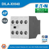 EATON DILA-XHI40 อุปกรณ์เสริมคอนแทค (สำหรับติดด้านหน้า) Auxiliary Contact Module, 4 Pole, Ith 16A. 4 N/O, Front Fixing, Screw Terminals,สำหรับ DILA, DILM7 - DILM38 สั่งซื้อได้ที่ร้าน Ucanbuys