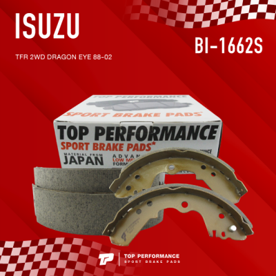 ก้ามเบรค หลัง ISUZU TFR 2WD 88-02 DRAGON EYE - TOP PERFORMANCE JAPAN BI 1662S / BI1662S - ผ้าเบรค ดรัมเบรค อีซูซุ มังกรทอง