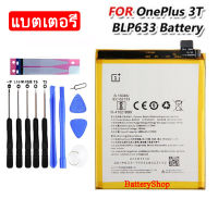 แบตแท้oneplus แบตเตอรี่ OnePlus 3T 1+3T A3300 A3003 A3010 BLP633 3400mAh ประกัน3 เดือน