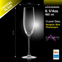 แก้วไวน์ แก้วแชมเปญ แก้วคริสตัล ( 1 Pcs.) Lucaris Champagne Glass Lucaris Bangkok Bliss Champagne 6 1/4  oz.(180 ml.)