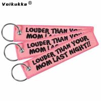 Voikukka Jewelry Car Motorcycle Keychain Letter Embroidery Pink Pendant LOUDER THAN YOUR MAN LAST NIGHT Key Ring Gifts Wholesale